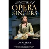 The Grove Book of Opera Singersdi Laura Macy