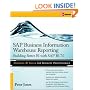 SAP Business Information Warehouse Reporting: Building Better BI with SAP BI 7.0: Building Better BI with SAP Bl 7.0