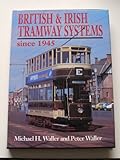 British & Irish tramway systems since 1945