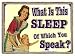 Funny New Mom What Is This Sleep of Which You Speak Refrigerator Gift Magnet