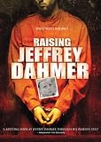 Raising Jeffrey Dahmer