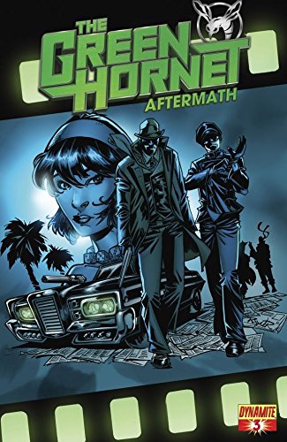 The Green Hornet: Aftermath #3 (of 4)