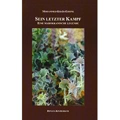 Sein letzter Kampf: Eine marokkanische Legende