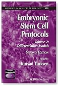 Embryonic Stem Cell Protocols: Volume II: Differentiation Models (Methods in Molecular Biology)