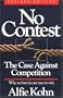 No Contest: The Case Against Competition
