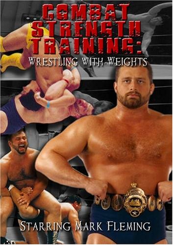 COMBAT STRENGTH TRAINING: Wrestling with Weights by Body Building Videos
