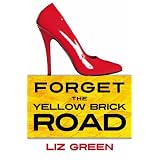 ForgettheYellowBrickRoad