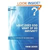 What Does God Want of Us Anyway?: A Quick Overview of the Whole Bible (9Marks)