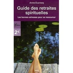Guide des retraites spirituelles : Les bonnes adresses pour se ressourcer