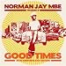 Good Times 30Th Anniversary