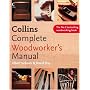 Collins Complete Woodworker's Manual