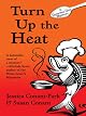 Turn Up the Heat: A Gourmet Girl Mystery