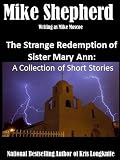 The Strange Redemption of Sister Mary Ann