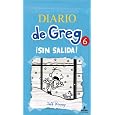 Diario de Greg 6 sin salida (Spanish Edition) (Diario De Greg / Diary of a Wimpy Kid)