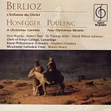 Berlioz; Honegger; Poulenc - Choral Works