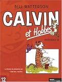 Revue Hors Collection  / Calvin et Hobbes Intégrale, Tome 12 : La flemme du dimanche soir ; Cette fois, c'est fini !