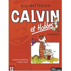 Calvin et Hobbes Int�grale, Tome 12 : La flemme du dimanche soir ; Cette fois, c'est fini !