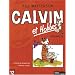 Calvin et Hobbes Int�grale, Tome 12 : La flemme du dimanche soir ; Cette fois, c'est fini !