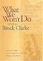 What We Won't Do: Stories What We Won't Do: Stories