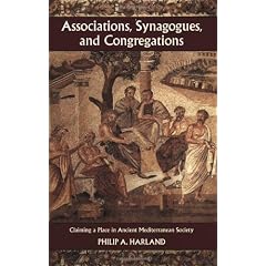 Associations, Synagogues, and Congregations: Claiming a Place in Ancient Mediterranean Society