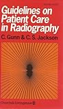 Guidelines on patient care in radiography