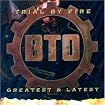 Trial By Fire: Greatest & Latest