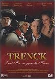 Trenck ( Trenck - Zwei Herzen gegen die Krone )