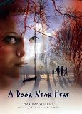 A Door Near Here by Heather Quarles (1998-10-13)