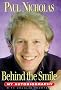 Paul Nicholas: Behind the Smile - My Autobiography