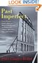 Past Imperfect: Facts, Fictions, and Fraud in the Writing of American History