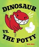 Dinosaur vs. the Potty