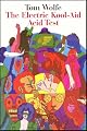 The Electric Kool-Aid Acid Test