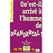 Qu'est-il arriv� � l'homme de N�andertal ?