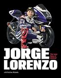 Jorge Lorenzo: The New King of MotoGP