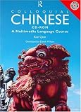 Colloquial Chinese CD-ROM: A Multimedia Language Course with Book(s)