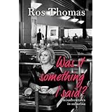 was it something i said misadventures in suburbia