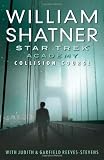 Star Trek: The Academy--Collision Course (Star Trek Academy)
