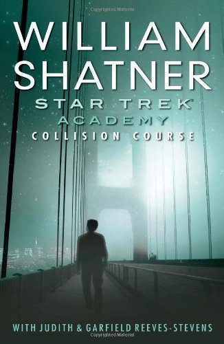Star Trek: The Academy--Collision Course (Star Trek Academy)