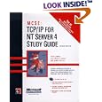 MCSE : TCP IP for NT Server 4 Study Guide by Todd Lammle, Monica Lammle, and James Chellis