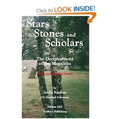 Stars, Stones and Scholars: The Decipherment of the Megaliths as an Ancient Survey of the Earth by Astronomy