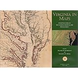 Virginia in Maps: Four Centuries of Settlement, Growth, and Development
