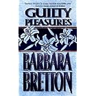Guilty Pleasures by Barbara Bretton