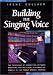 Building the Singing Voice: The Technique of Connection Between Breathing and the Equal Placement of Vowels in the Freely Opened Pharynx