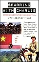 Sparring with Charlie: Motorbiking Down the Ho Chi Minh Trail