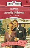 At odds with love