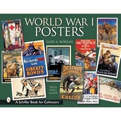 World War I Posters (Schiffer Book for Collectors with Price Guide)