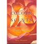 Colour Scents: Healing with Colour and Aroma