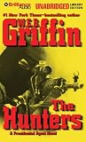 The Hunters: A Presidential Agent Novel (Presidential Agent Series)