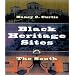 Black Heritage Sites: The South (Black Heritage Sites)