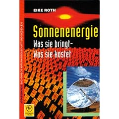 Sonnenenergie: Was sie bringt - Was sie kostet